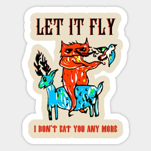 Let it fly vegan print Sticker